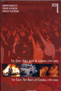 Far East - 10 Anni di Cinema (1999-2008)